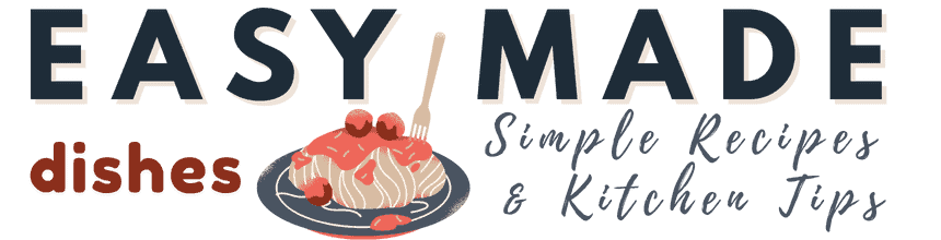 Easy Made Dishes header logo with tagline.