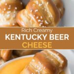 Two images of beer cheese dip with soft pretzels and text between the images.