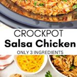 Two images with text between them the top of salsa shredded chicken and the bottom of chicken tacos.