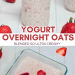 Two images of yogurt overnight oats on in a jar the other a container with text between the images.