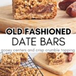 Two images of oatmeal date bars on a cutting board and a cooling rack with text between them.
